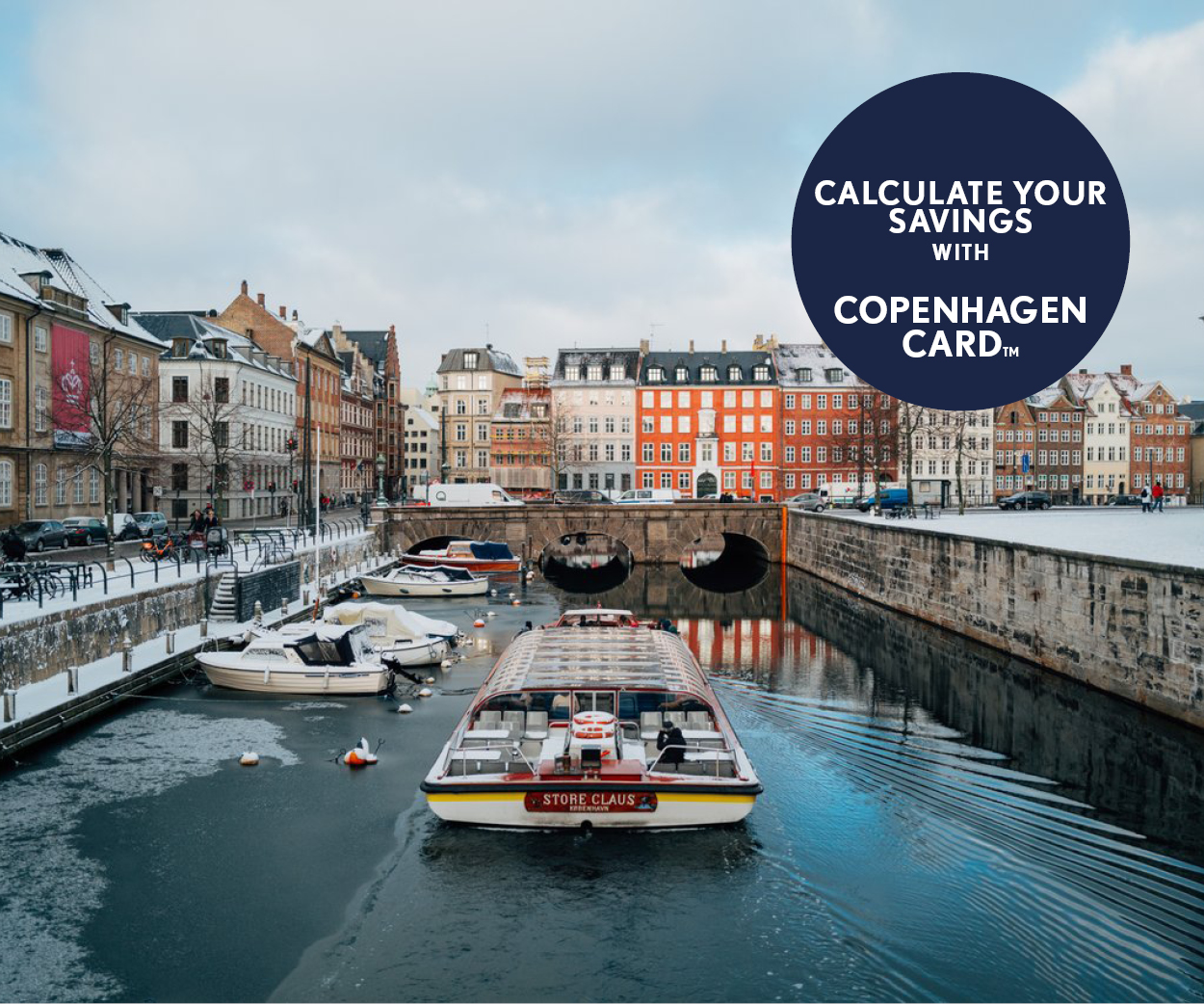 Try our Savings Calculator to see how much you can save with Copenhagen Card