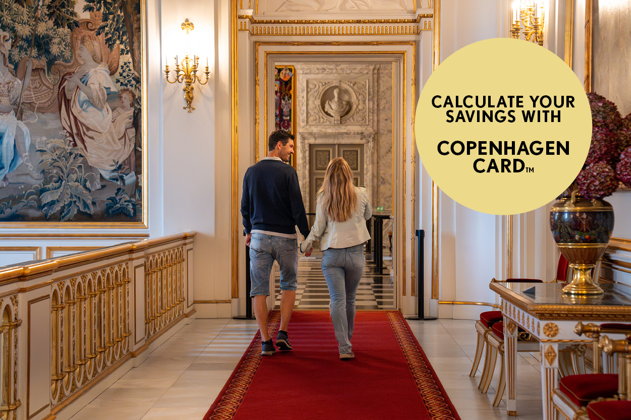 Try our Savings Calculator to see how much you can save with Copenhagen Card